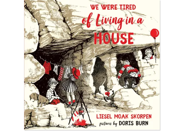 We Were Tired of Living in a House